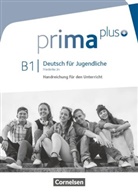 Friederike Jin, Friederik Jin, Friederike Jin, Lutz Rohrmann - Prima plus - Deutsch für Jugendliche - B1: Prima plus - Deutsch für Jugendliche - Allgemeine Ausgabe - B1: Gesamtband