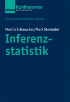 Marti Schmucker, Martin Schmucker, Mark Stemmler, Bern Leplow, Bernd Leplow, Maria von Salisch... - Inferenzstatistik