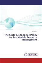 Zaria Shaw - The State & Economic Policy for Sustainable Resource Management