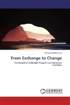 Mohammed Belbacha - From Exchange to Change
