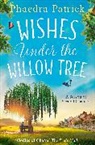 Phaedra Patrick, Patrick Phaedra - Wishes Under the Willow Tree