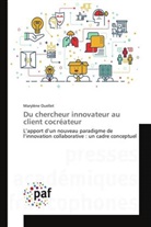 Marylène Ouellet - Du chercheur innovateur au client cocréateur