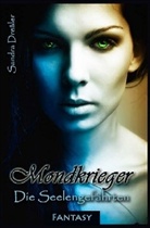 Sandra Dreßler - Mondkrieger