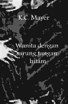 K. C. Mayer, K.C. Mayer - Wanita dengan sarung tangan hitam