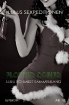 Lulu Schmidt, Letteroti Edition, Letterotik Edition, Letterotik Edition - Flotter Dreier