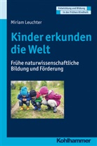 Miriam Leuchter, Dorothe Gutknecht, Dorothee Gutknecht, Manfred Holodynski, Hermann Schöler - Kinder erkunden die Welt