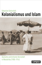 Sebastian Gottschalk - Kolonialismus und Islam
