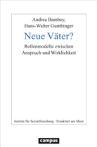 Andre Bambey, Andrea Bambey, Hans-Walter Gumbinger - Neue Väter?