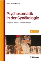 Almut Dorn, Andre Hocke, Andrea Hocke, Ank Rohde, Anke Rohde - Psychosomatik in der Gynäkologie