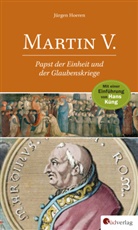 Jürgen Hoeren, Winfried Humpert, Hans Küng - Martin V.
