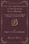 Miguel De Cervantes Saavedra - The Life and Exploits of Don Quixote De La Mancha, Vol. 3 of 4