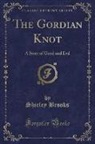 Shirley Brooks - The Gordian Knot