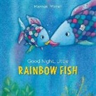 Marcus Pfister - Good Night, Little Rainbow Fish