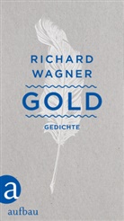 Richard Wagner - Gold