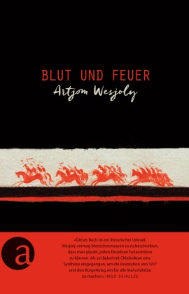Artjom Wesjoly - Blut und Feuer Roman