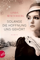 Linda Winterberg - Solange die Hoffnung uns gehört