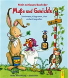 Ulrike Motschiunig, Gisela Dürr - Mein schlaues Buch der Maße und Gewichte