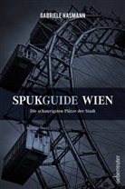 Gabriele Hasmann - Spukguide Wien