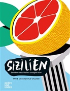 Giancarlo Caldesi, Kati Caldesi, Katie Caldesi, Katie &amp; Giancarlo Caldesi, Helen Cathcart - Sizilien