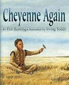 E. Bunting, Eve Bunting - Cheyenne Again