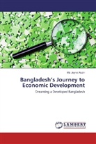 Md Joynal Abdin, Md. Joynal Abdin - Bangladesh's Journey to Economic Development