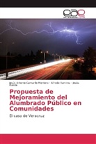 Jesús Antoni Camarillo Montero, Jesús Antonio Camarillo Montero, Jesús García, Alfred Ramirez, Alfredo Ramirez - Propuesta de Mejoramiento del Alumbrado Público en Comunidades