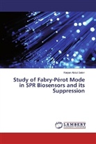 Raiyan Abdul Baten - Study of Fabry-Pérot Mode in SPR Biosensors and its Suppression