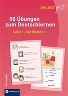 Tiziano Stillo - Deutsch jetzt! (Grammatik) - Leben und Wohnen