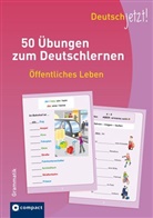 Claudia Peter - Deutsch jetzt! (Grammatik) - Öffentliches Leben