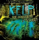 Patricia Fletcher - Kelp: the Underwater Forest!