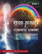 Nevine Z Rottinger, Nevine Z. Rottinger - Bits of Spirit & Parts of Soul...reclaiming the Archetypes of