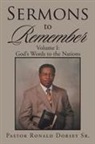 Ronald Dorsey, Pastor Ronald Dorsey Sr. - Sermons to Remember