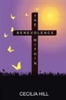 Cecilia Hill - The Benevolence Within