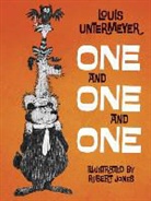 Louis Untermeyer, Robert Jones - One and One and One