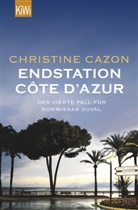 Christine Cazon - Endstation Côte d'Azur
