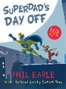 Phil Earle, Earle Phil, Steve May - Superdad's Day Off