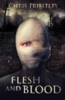 Chris Priestley, Chris Priestley - Flesh and Blood