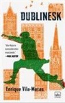 Enrique Vila-Matas - Dublinesk