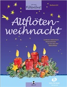 Barbara Ertl - Altflötenweihnacht (mit CD)
