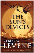 Rebecca Levene, Levene Rebecca - The Sun's Devices