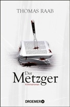 Thomas Raab - Der Metzger
