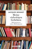 Jacques Bonnet - Meine vielseitigen Geliebten