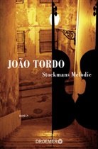 João Tordo - Stockmans Melodie