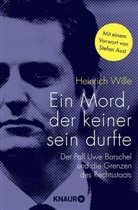Heinrich Wille - Ein Mord, der keiner sein durfte