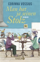 Corinna Vossius - Man hat ja seinen Stolz