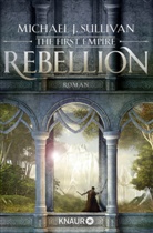 Michael J Sullivan, Michael J. Sullivan - The First Empire - Rebellion