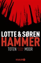 Lott Hammer, Lotte Hammer, Søren Hammer - Totenmoor