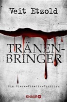 Veit Etzold - Tränenbringer