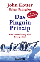Joh Kotter, John Kotter, Holger Rathgeber - Das Pinguin-Prinzip