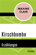 Maxine Clair - Kirschbombe